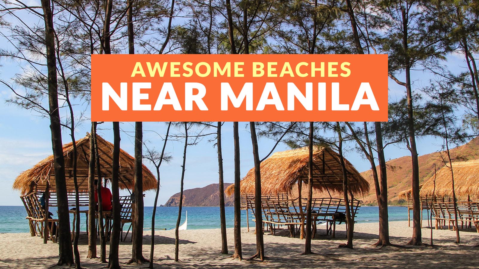 Awesome Beaches Near Manila - Philippine Beach Guide