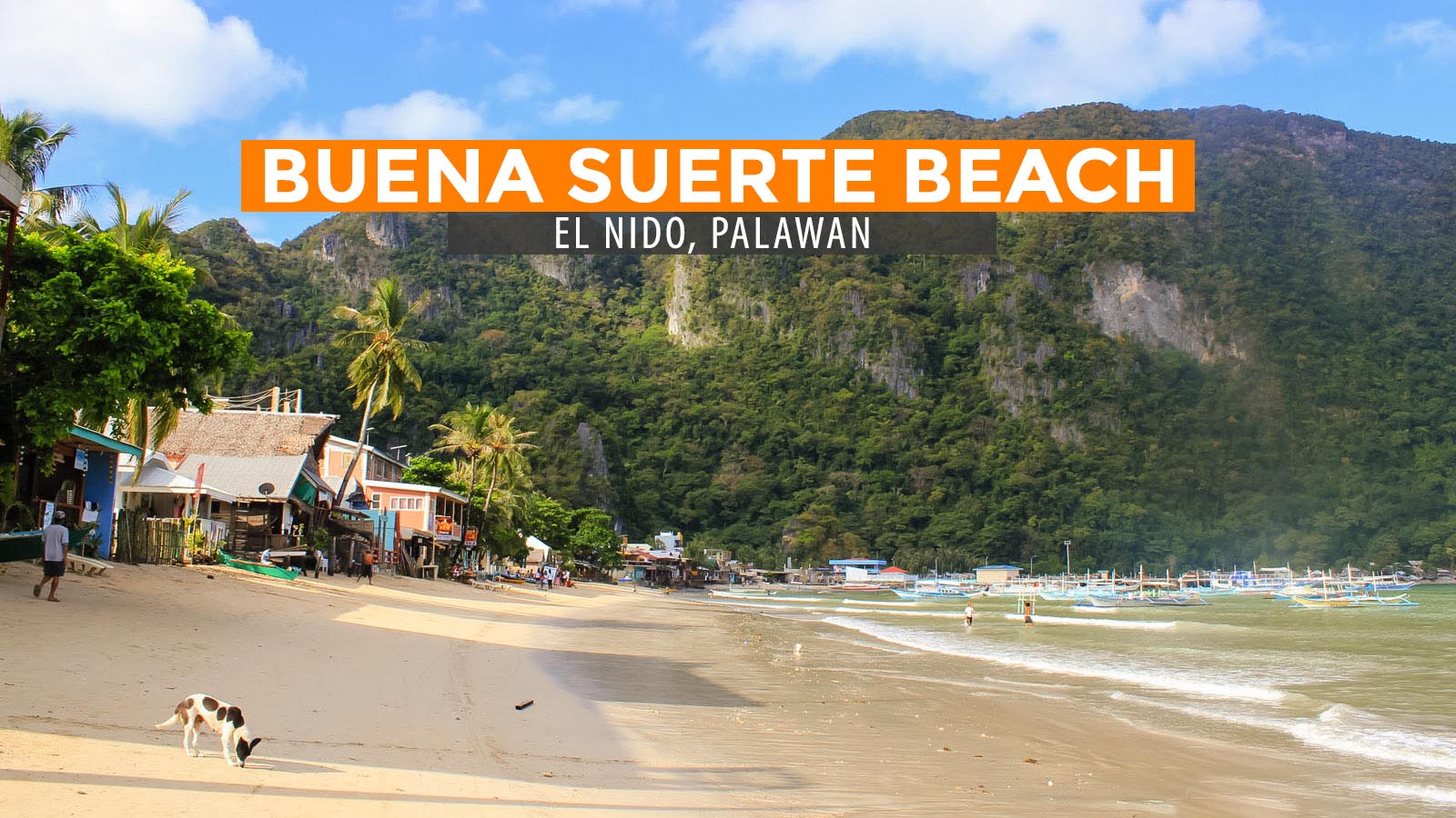 Quick Guide Buena Suerte Beach In El Nido Palawan Philippine