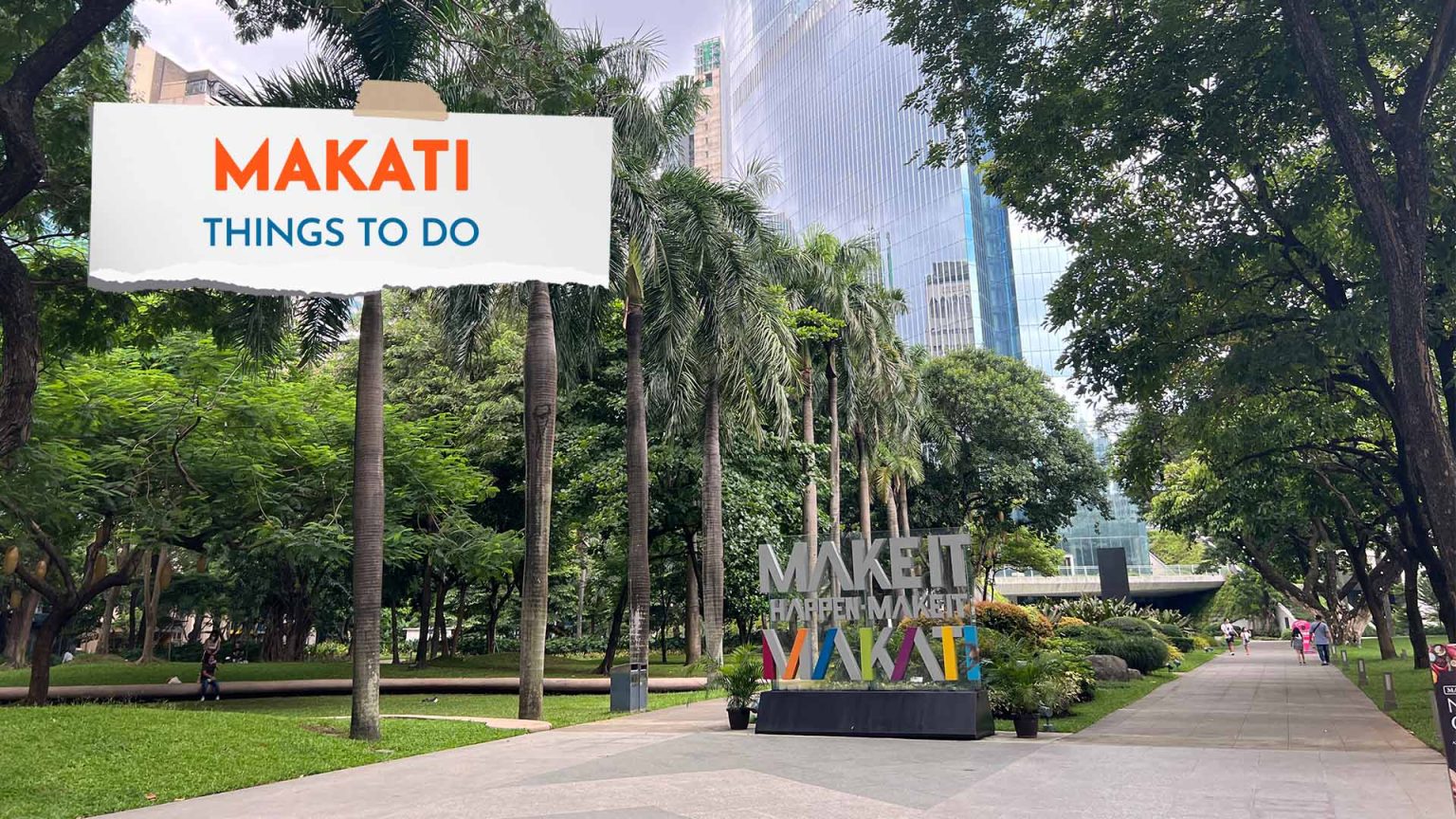 Top 12 Things to Do & Tourist Spots in Makati Philippine Beach Guide