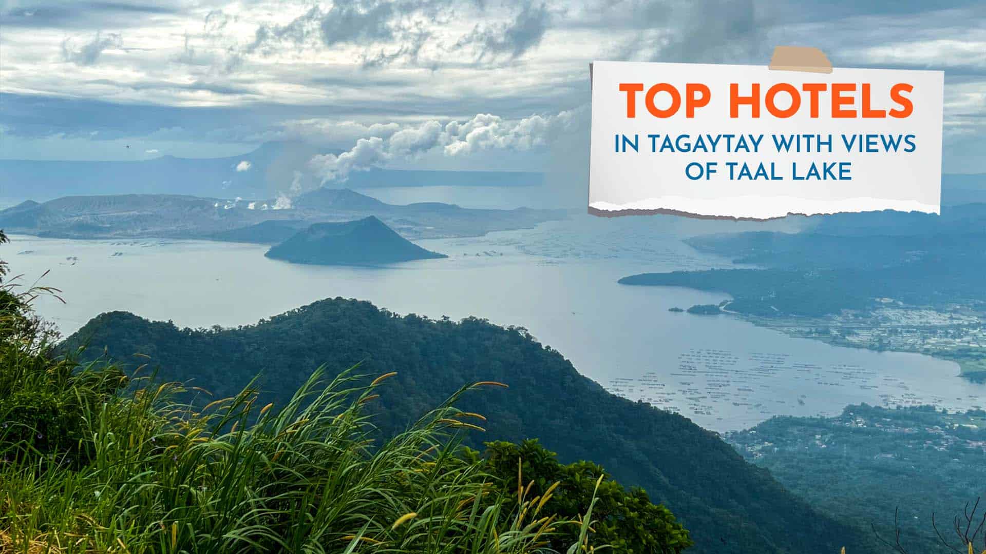 Tagaytay - Top Hotels with views of Taal Lake